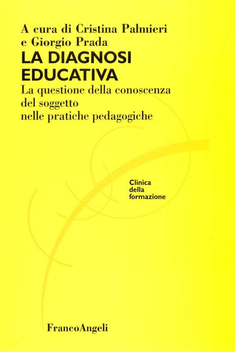 diagnosi educativa palmieri prada|La diagnosi educativa. La questione della conoscenza del .